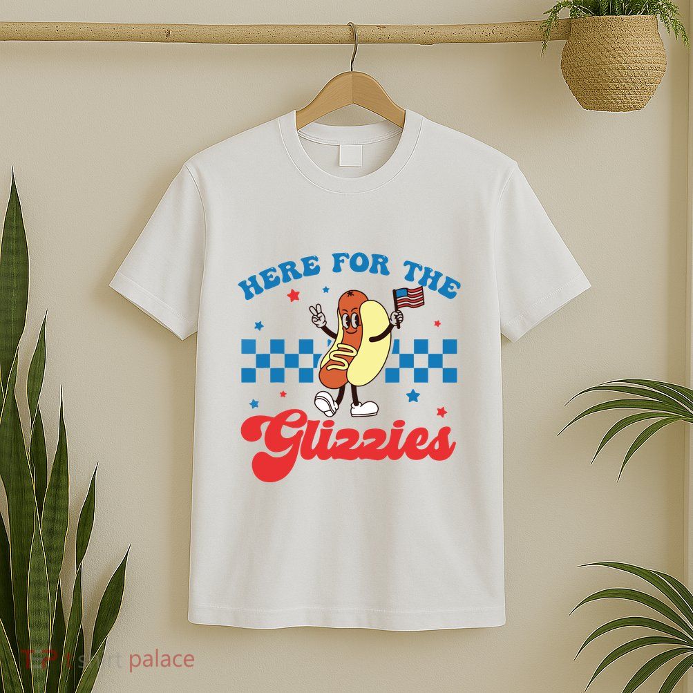 4th Of July Here For The Glizzies Funny Hot Dog Humor T-Shirt