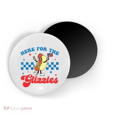 4th Of July Here For The Glizzies Funny Hot Dog Humor Magnet