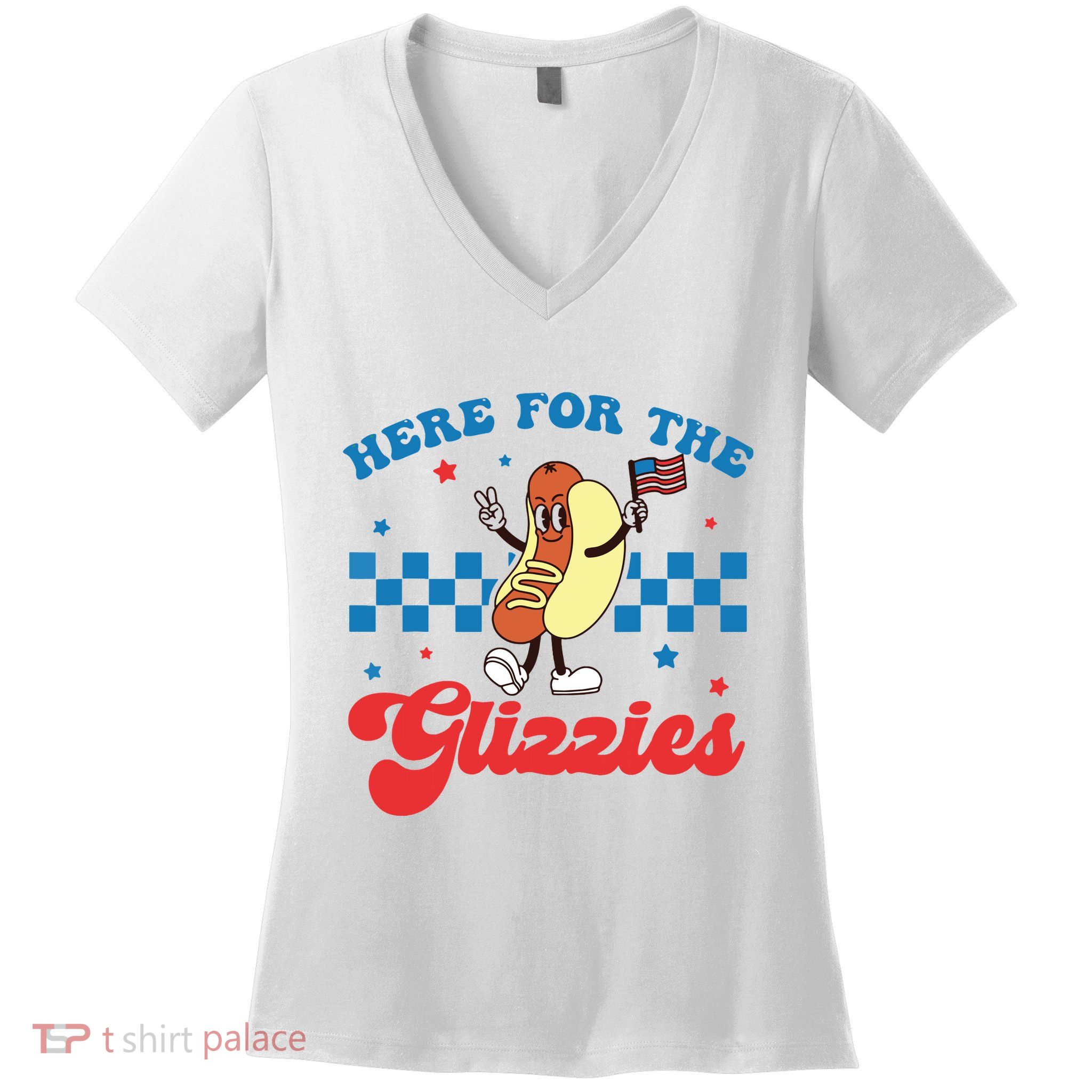4th Of July Here For The Glizzies Funny Hot Dog Humor Women's V-Neck T-Shirt