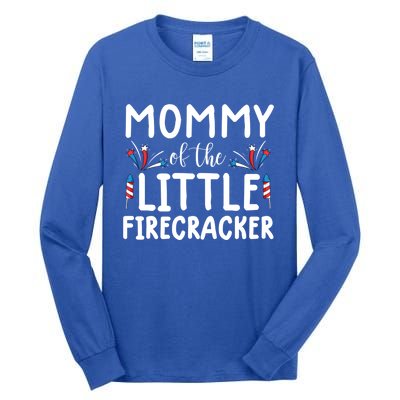 4th Of July Cute Gift Mommy Of The Little Firecracker Great Gift Tall Long Sleeve T-Shirt