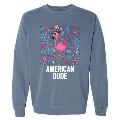 4th Of July American Dude Flamingo Us Flag Pride Patriotic Gift Garment-Dyed Sweatshirt