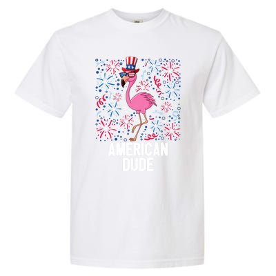 4th Of July American Dude Flamingo Us Flag Pride Patriotic Gift Garment-Dyed Heavyweight T-Shirt