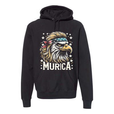 4th Of July Patriotic Funny Eagle July 4th Usa Murica Premium Hoodie