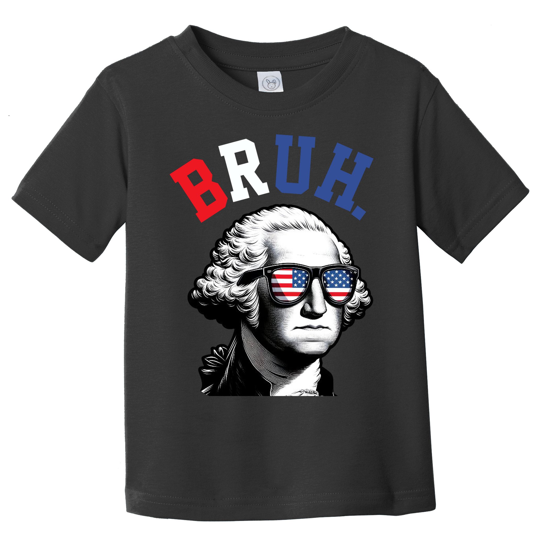 4th Of July George Washington Bruh Toddler T-Shirt