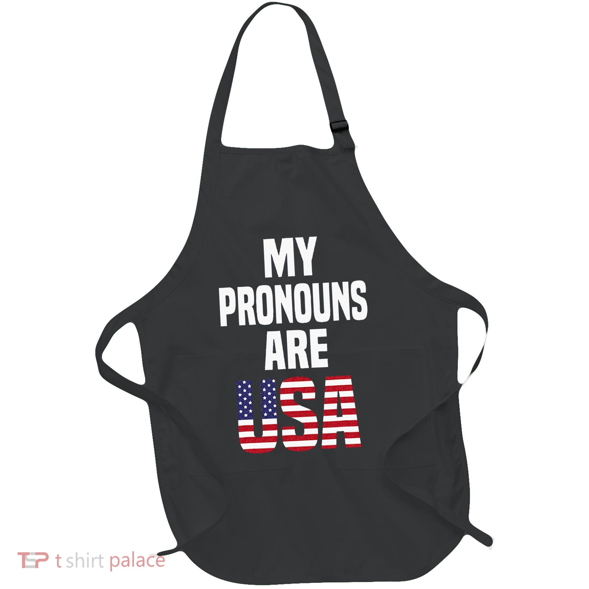 4th Of July Funny My Pronouns Are USA Apron