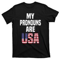 4th Of July Funny My Pronouns Are USA T-Shirt