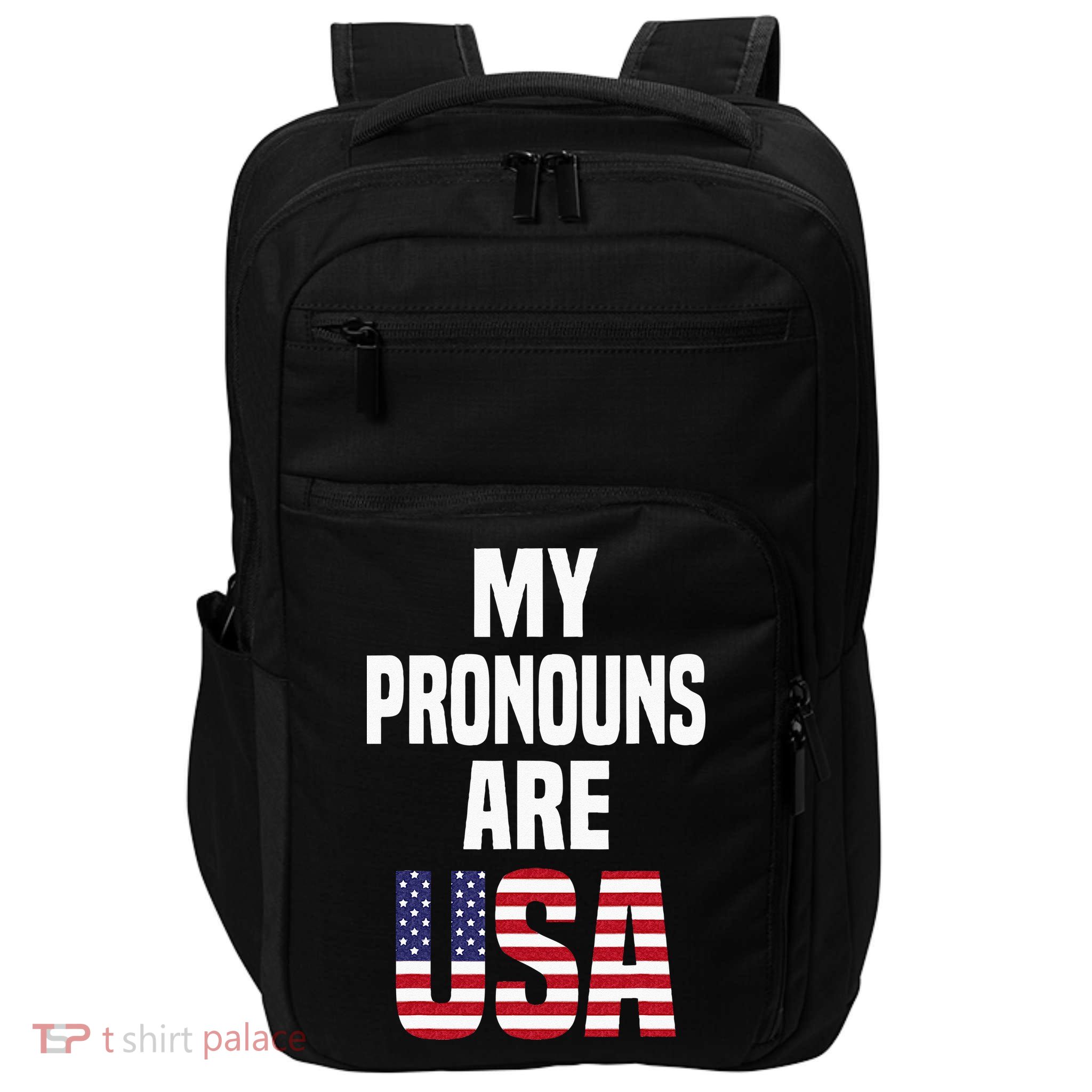 4th Of July Funny My Pronouns Are USA Impact Tech Backpack