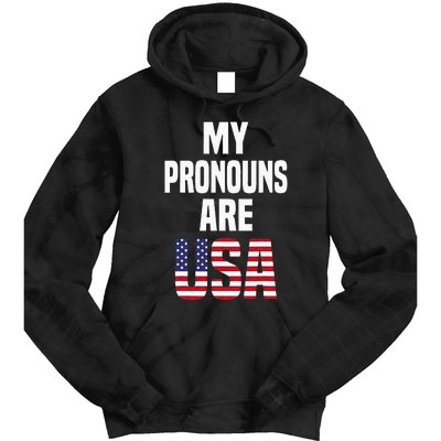 4th Of July Funny My Pronouns Are USA Tie Dye Hoodie