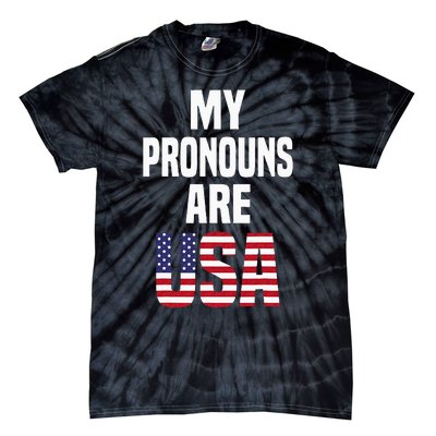 4th Of July Funny My Pronouns Are USA Tie-Dye T-Shirt