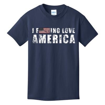 4th Of July American Funny Gift I Fucking Love America Kids T-Shirt