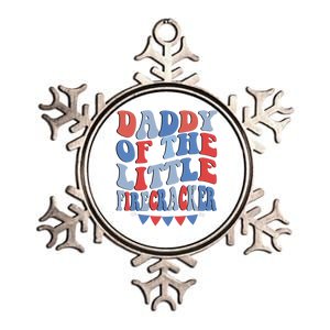 4th Of July Birthday Dad Daddy Of The Little Firecracker T Gift Metallic Star Ornament