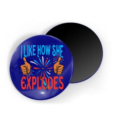 4th Of July I Like How He Bangs Explodes Fireworks Funny Couple Gift Magnet