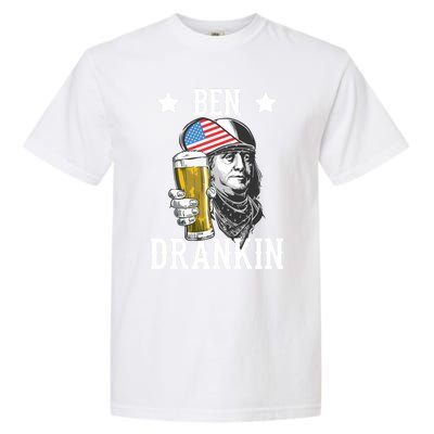 4th Of July Tee Ben Drankin Gift Garment-Dyed Heavyweight T-Shirt