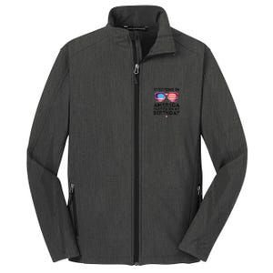 4th Of July 2024 Everyone In America Parties On My Birthday Core Soft Shell Jacket