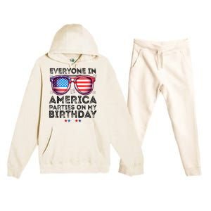 4th Of July 2024 Everyone In America Parties On My Birthday Premium Hooded Sweatsuit Set