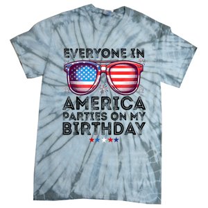 4th Of July 2024 Everyone In America Parties On My Birthday Tie-Dye T-Shirt