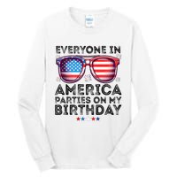 4th Of July 2024 Everyone In America Parties On My Birthday Tall Long Sleeve T-Shirt