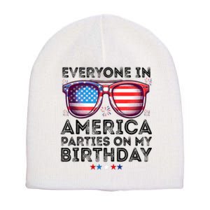 4th Of July 2024 Everyone In America Parties On My Birthday Short Acrylic Beanie