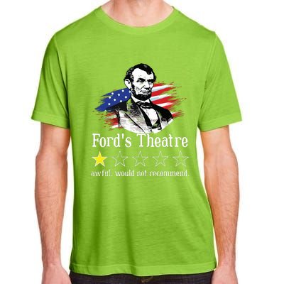 4th Of July Fords Theatre Awful Would Not Recommend Review Adult ChromaSoft Performance T-Shirt