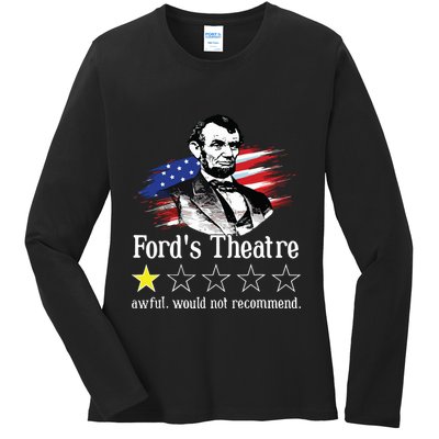 4th Of July Fords Theatre Awful Would Not Recommend Review Ladies Long Sleeve Shirt