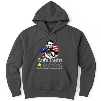4th Of July Fords Theatre Awful Would Not Recommend Review Hoodie