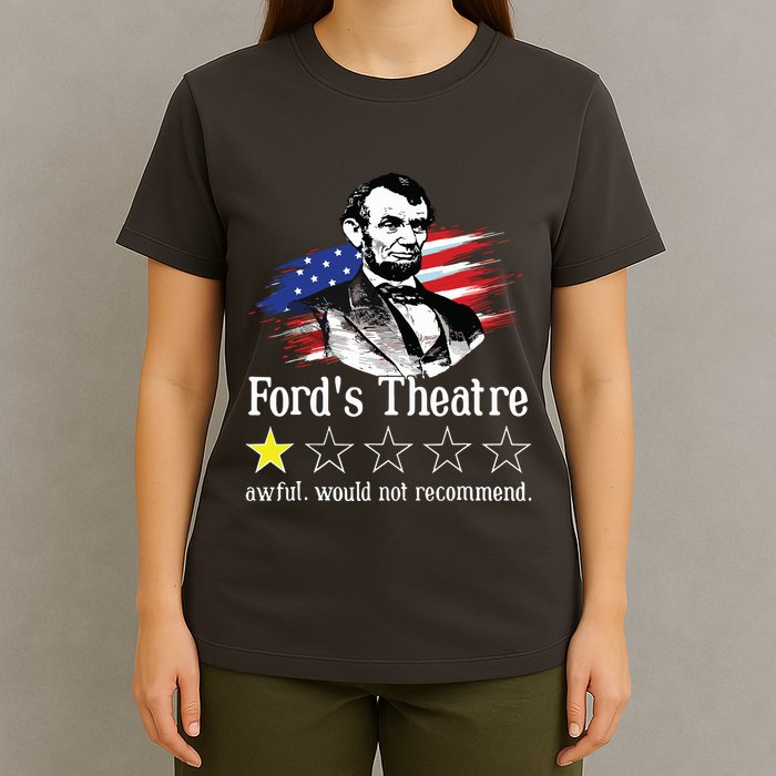4th Of July Fords Theatre Awful Would Not Recommend Review T-Shirt