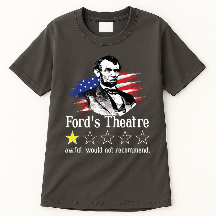 4th Of July Fords Theatre Awful Would Not Recommend Review Tall T-Shirt