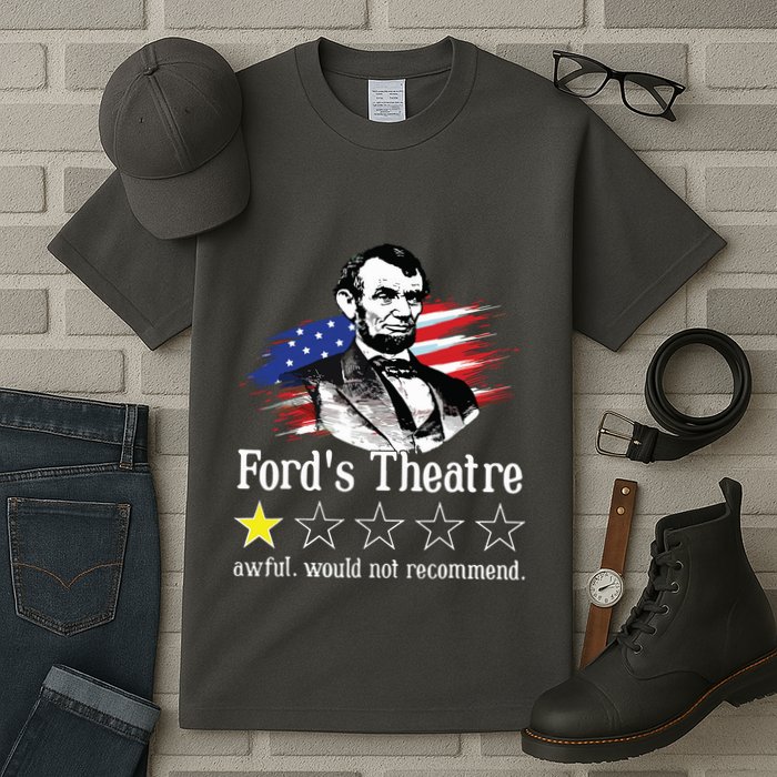 4th Of July Fords Theatre Awful Would Not Recommend Review Tall T-Shirt