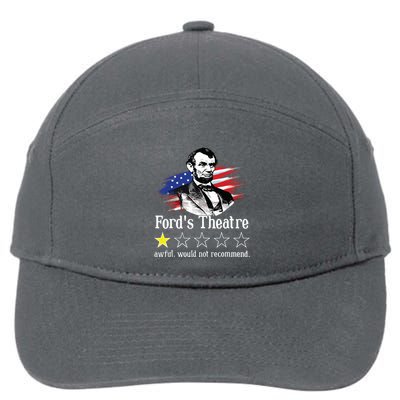 4th Of July Fords Theatre Awful Would Not Recommend Review 7-Panel Snapback Hat