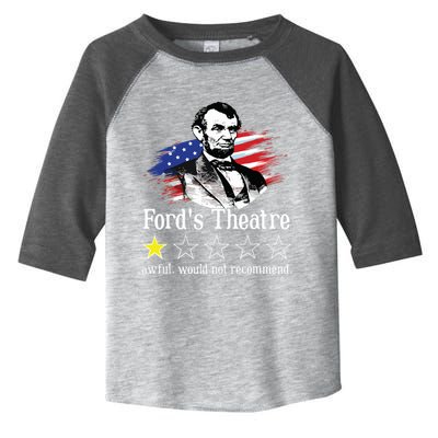 4th Of July Fords Theatre Awful Would Not Recommend Review Toddler Fine Jersey T-Shirt