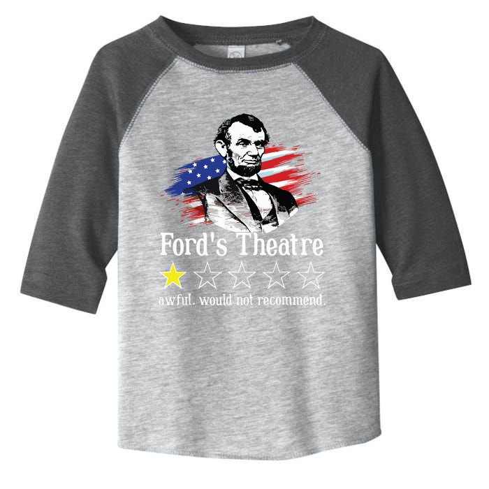 4th Of July Fords Theatre Awful Would Not Recommend Review Toddler Fine Jersey T-Shirt