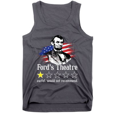 4th Of July Fords Theatre Awful Would Not Recommend Review Tank Top
