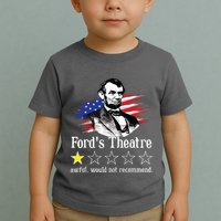 4th Of July Fords Theatre Awful Would Not Recommend Review Toddler T-Shirt