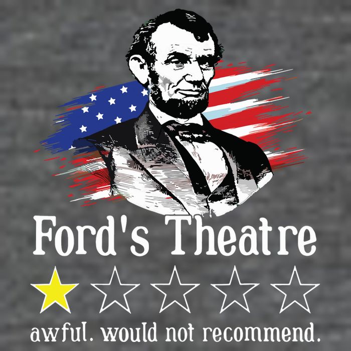 4th Of July Fords Theatre Awful Would Not Recommend Review Toddler T-Shirt