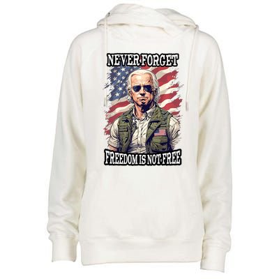 4th Of July Funny Joe Biden Never Forget Freedom Is Not Free Womens Funnel Neck Pullover Hood