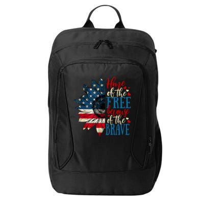 4th Of July Usa Flag Home Of The Free Because Of The Brave Gift City Backpack