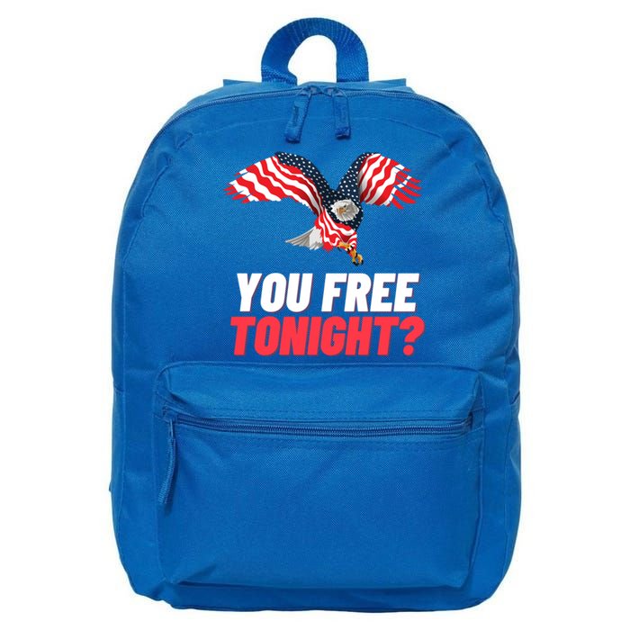 4th Of July You Free Tonight Funny Gift 16 in Basic Backpack