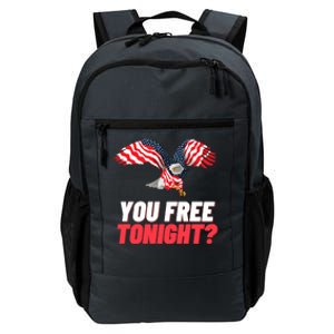 4th Of July You Free Tonight Funny Gift Daily Commute Backpack