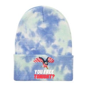 4th Of July You Free Tonight Funny Gift Tie Dye 12in Knit Beanie