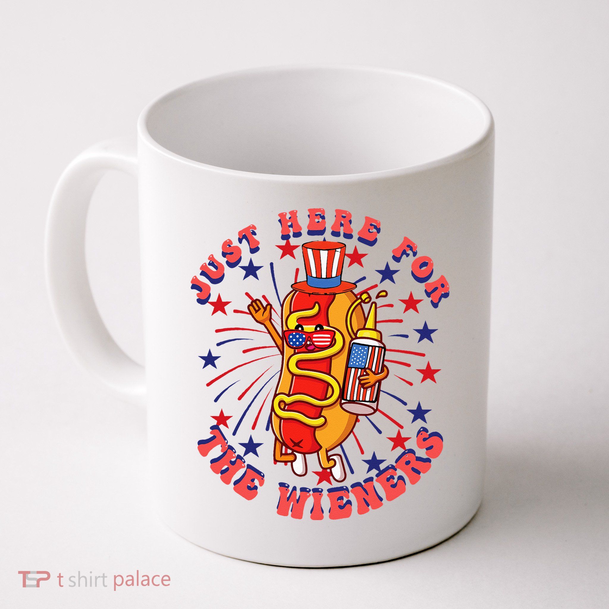 4th Of July I'm Just Here For The Wieners Hot Dogs Funny Mug