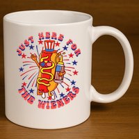 4th Of July I'm Just Here For The Wieners Hot Dogs Funny 11oz C Handle Ceramic Mug