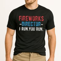 4th Of July Fireworks Director I Run You Run Performance Shirt