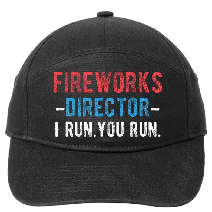 4th Of July Fireworks Director I Run You Run 7-Panel Snapback Hat