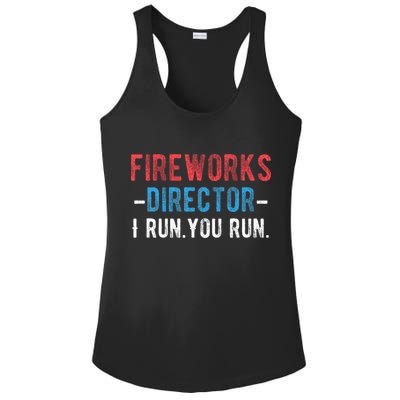 4th Of July Fireworks Director I Run You Run Ladies PosiCharge Competitor Racerback Tank