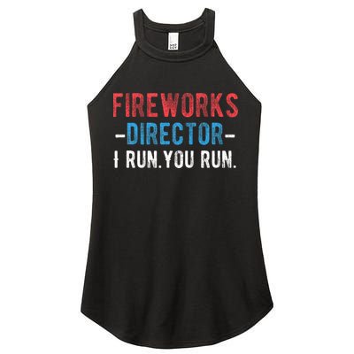 4th Of July Fireworks Director I Run You Run Women's Perfect Tri Rocker Tank