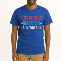 4th Of July Fireworks Director I Run You Run Tall T-Shirt