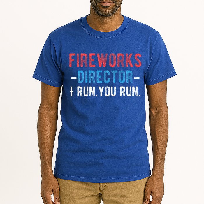 4th Of July Fireworks Director I Run You Run Tall T-Shirt