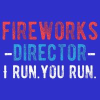 4th Of July Fireworks Director I Run You Run Toddler Hoodie