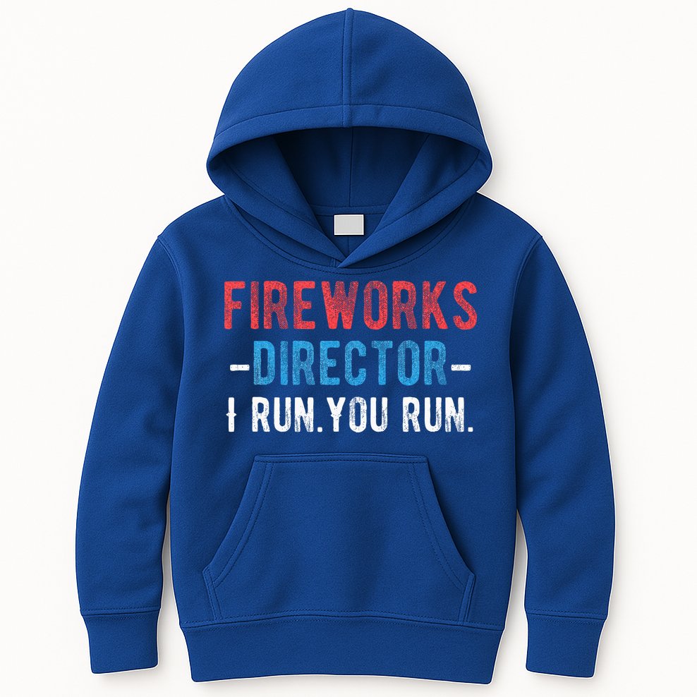 4th Of July Fireworks Director I Run You Run Kids Hoodie