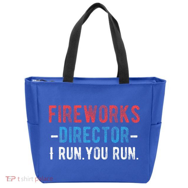 4th Of July Fireworks Director I Run You Run Zip Tote Bag